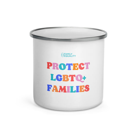 Protect LGBTQ+ Families Enamel Mug