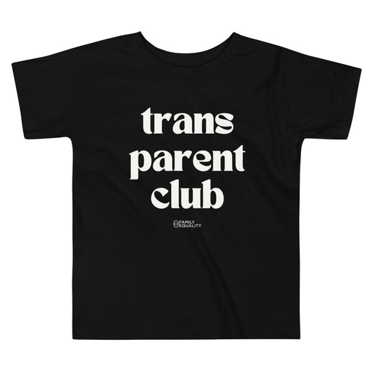 Trans Parent Club Toddler Tee