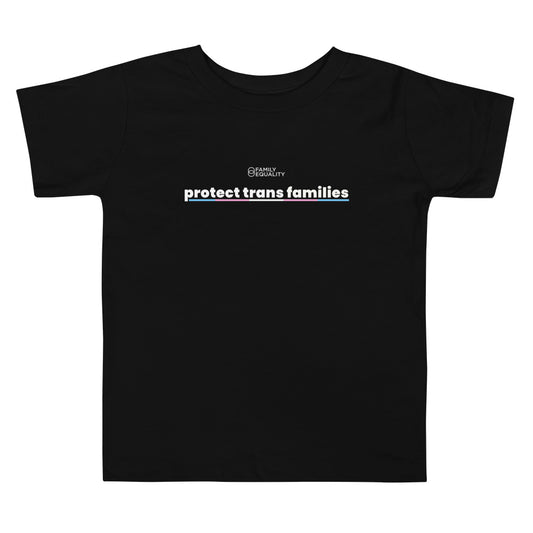 Protect Trans Families Toddler Tee