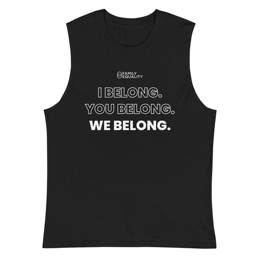 We Belong Muscle Shirt